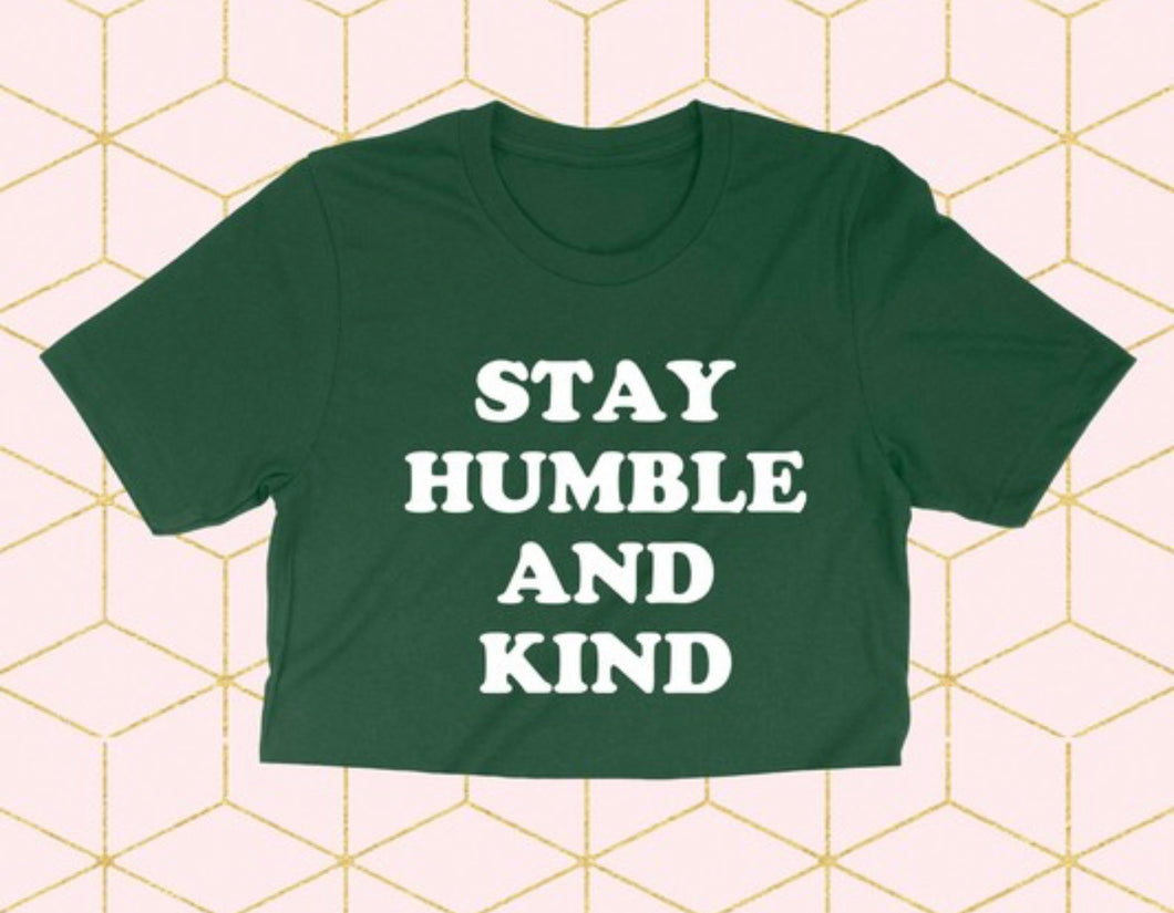 Stay Humble Graphic Crop T-Shirt